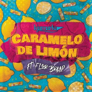 Caramelo de Limón Ft. Flor Braap (2024)